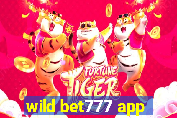 wild bet777 app